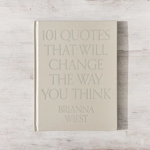 101 Quotes That Will Change the Way You Think